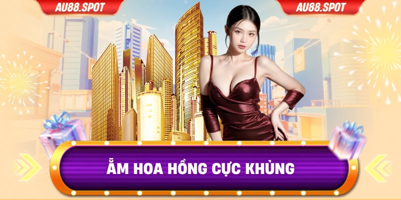 Ẵm hoa hồng cực khủng