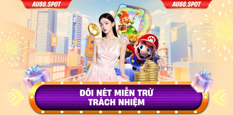 Đôi nét miễn trừ trách nhiệm