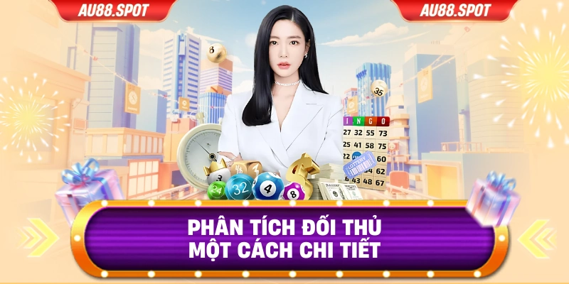 Phân tích đối thủ một cách chi tiết